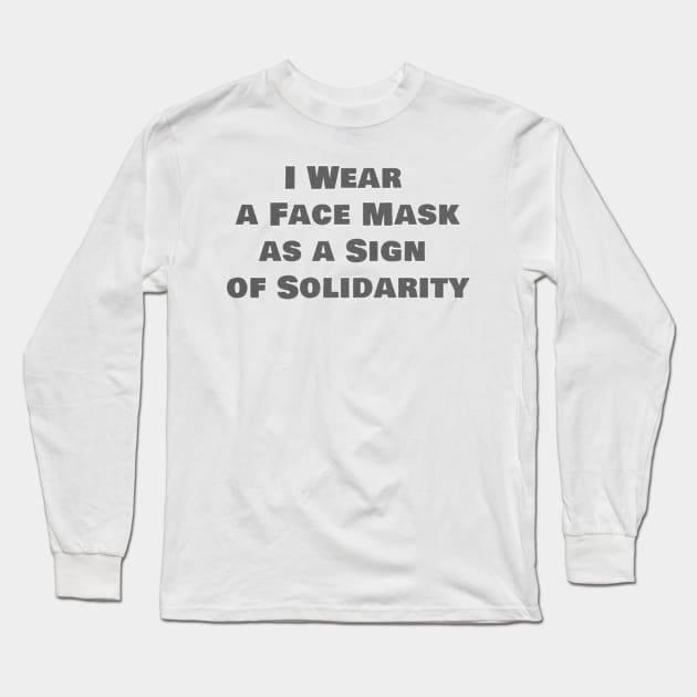 Solidarity Long Sleeve T-Shirt by MasterChefFR